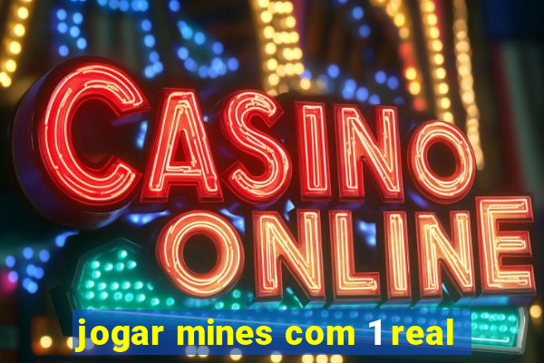 jogar mines com 1 real